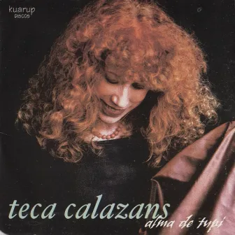 Alma de Tupi by Teca Calazans