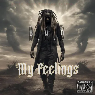 My Feelings by B.A.D