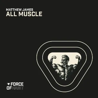 All Muscle by matthew james