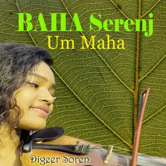 BAHA Serenj Um Maha by Digeer Soren