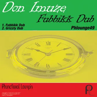 Fubbikk Dub - Single by Don Imuze