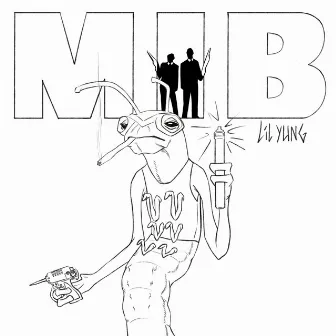 Mib by LIL YUNG