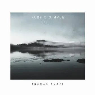 PURE & SIMPLE, VOL. 1 by Thomas Enger