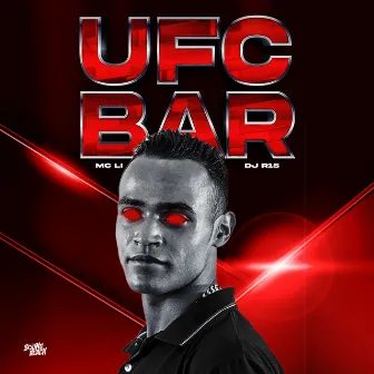 Ufc Bar by Mc Li