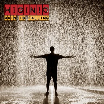 Rain Is Falling by Higinio