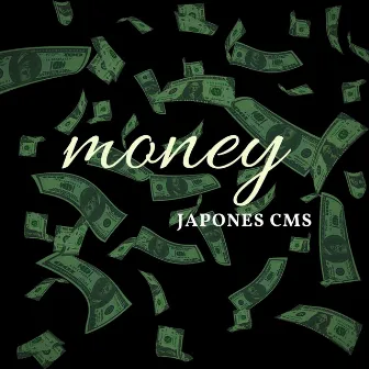 Money by Japones C.M.S.