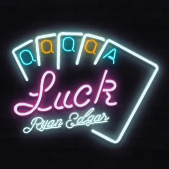 Luck by Ryan Edgar