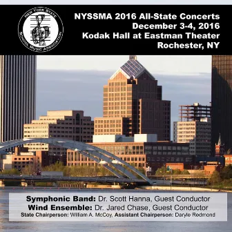 2016 New York State School Music Association (NYSSMA): All-State Symphonic Band & All-State Wind Ensemble (Live) by New York All-State Symphonic Band