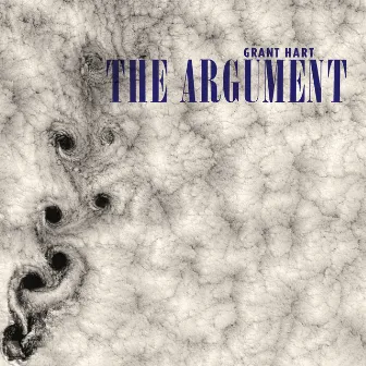 The Argument by Grant Hart