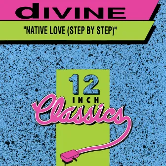 Native Love (Step by Step) by Divine