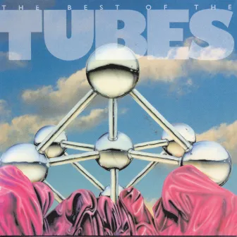 Best Of by The Tubes