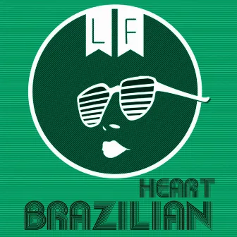 Heart Brazilian by Alan Becker