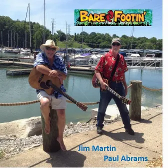 Bare Footin' by Jim Martin