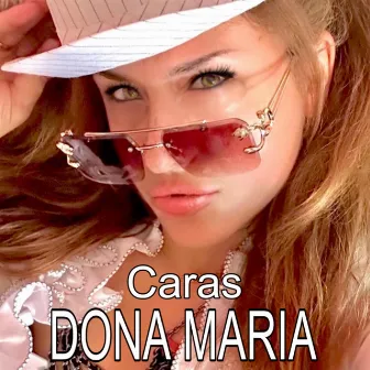 Caras by Dona Maria