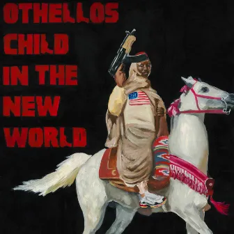 Othellos Child in the New World by Dat Boi Vic