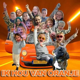 Ik Hou Van Oranje by Kees Verhaar