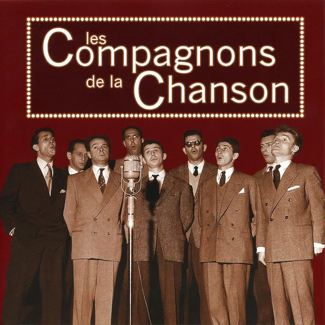 Les Plus Belles Chansons Des Compagnons De La Chanson (The Most Beautiful Songs Of Les Compagnons De La Chanson)