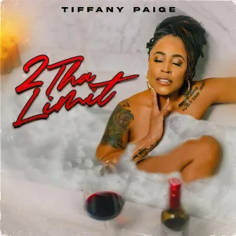 2ThaLimit by Tiffany Paige