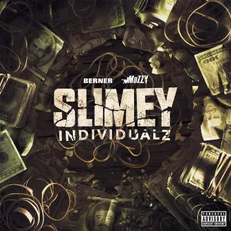 Slimey Individualz by Mozzy