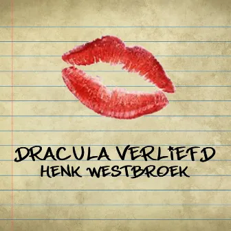 Dracula verliefd by Henk Westbroek