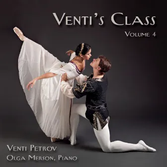 Venti’s Class Volume 4 by Venti Petrov