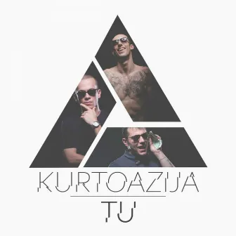 Tu by Kurtoazija