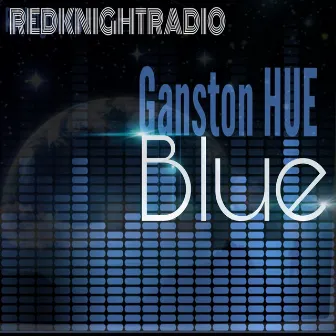 Ganston Hue Blue by Redknightradio