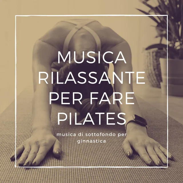 Pratica pilates ogni giorno