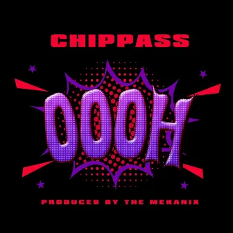 Oooh by Chippass