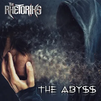 The Abyss by The Rhetoriks