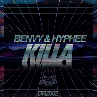 Killa (Single) by Benvy