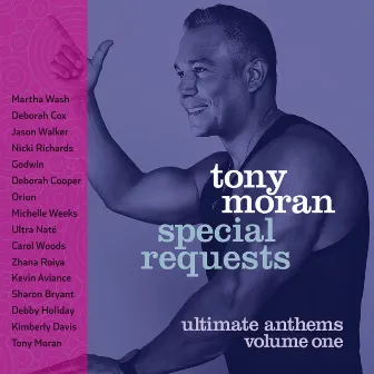 Special Requests / Ultimate Anthems Vol. 1 by Tony Moran