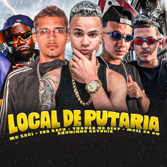 Local de Putaria (feat. Mael da CN & MC Saci)