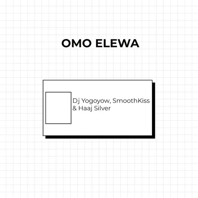 Omo Elewa