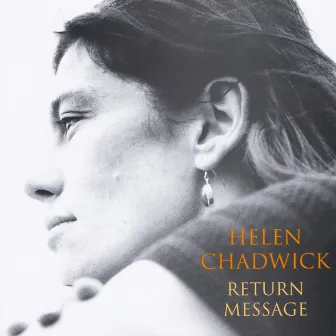 Return Message by Helen Chadwick