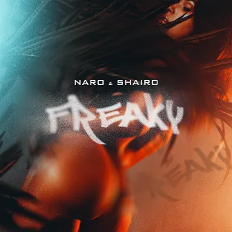 Freaky by Naro