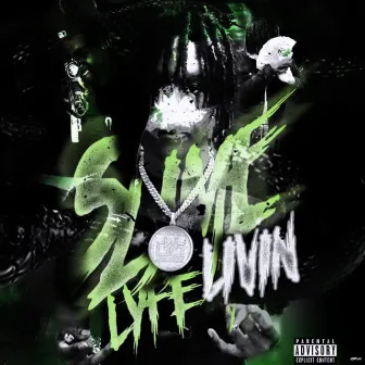 SlimeLyfe Livin' by J5