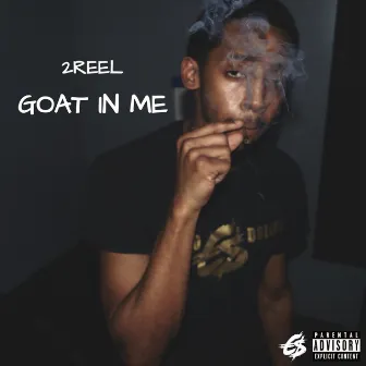 Goat In Me by 2Reel