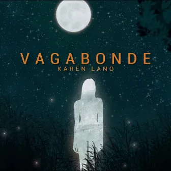 Vagabonde by Karen Lano