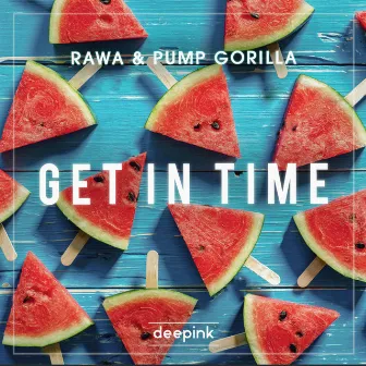 Get In Time by RAWA