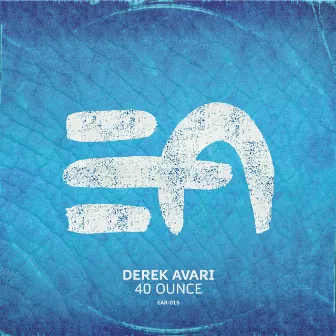 40 Ounce by Derek Avari