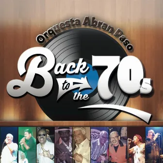 Back to the 70's by Orquesta Abran Paso