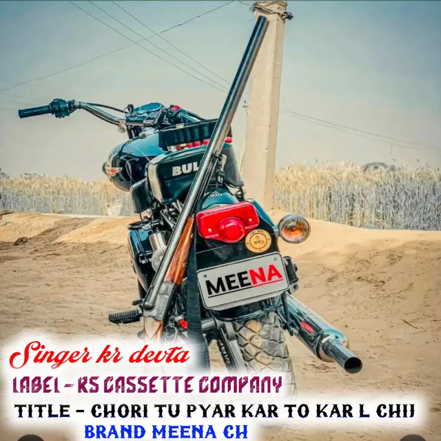 Chori Tu Pyar Kar To Kar L Chij Brand Meena Ch