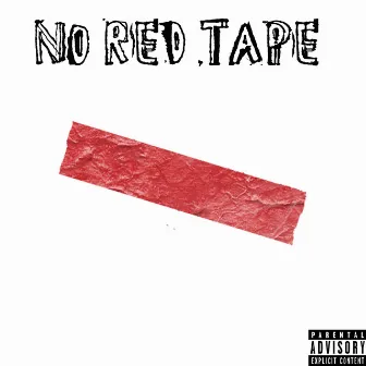 No Red Tape by Chad Carr