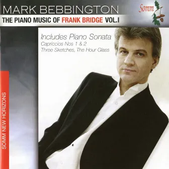 Bridge: Piano Music, Vol. 1 by Mark Bebbington