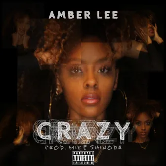 Crazy by Amber Lee