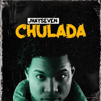 Chulada by Jhayseven