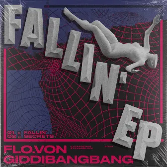 Fallin' EP by GiddiBangBang