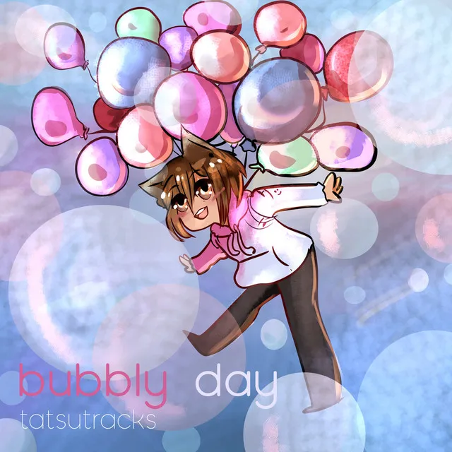 bubbly day