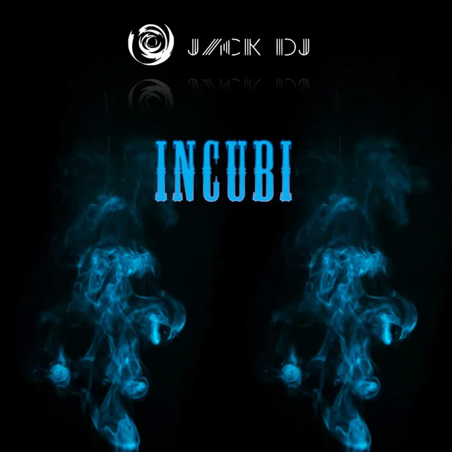 Incubi